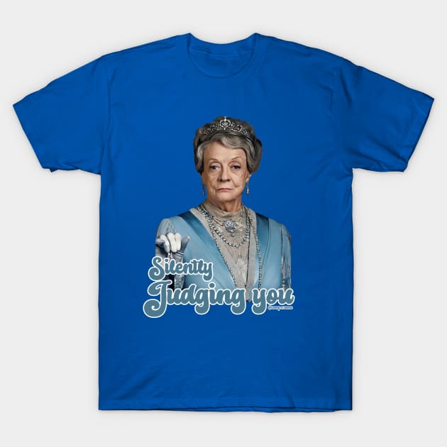 The  Dowager Countess of Grantham T-Shirt by Camp.o.rama